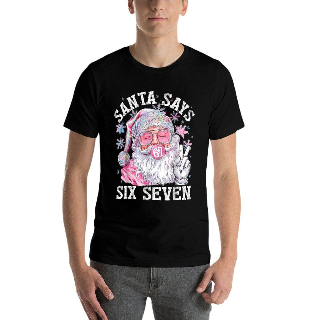 Funny Santa Says Six Seven Christmas 67 Meme Xmas Boys Girls  High-quality Stitching T-Shirt
