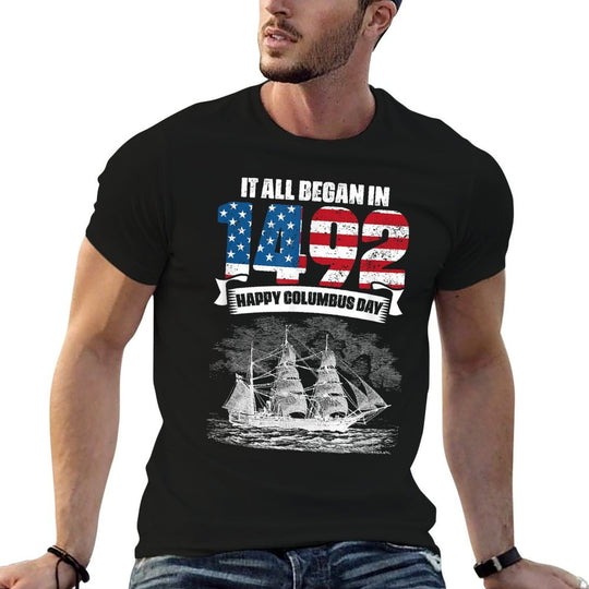 All Began In 1492 American Italian Christopher Columbus Day  Stretchy T-Shirt