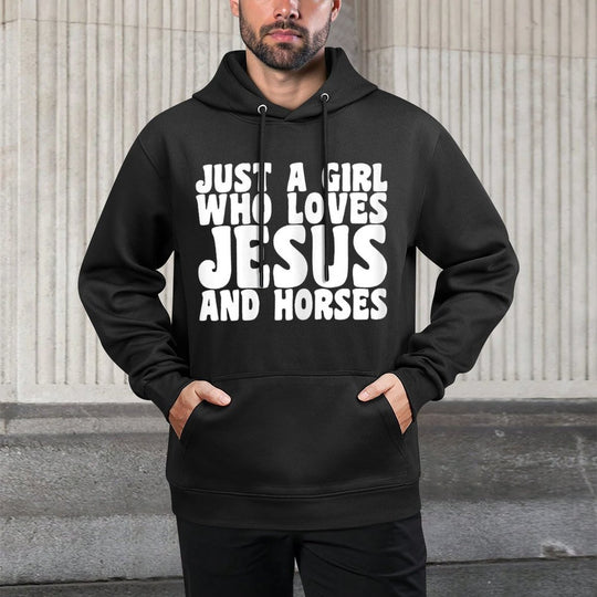 Just A Girl Who Loves Jesus And Horses Funny Christian Gift Cotton-Polyester Blend Hoodie