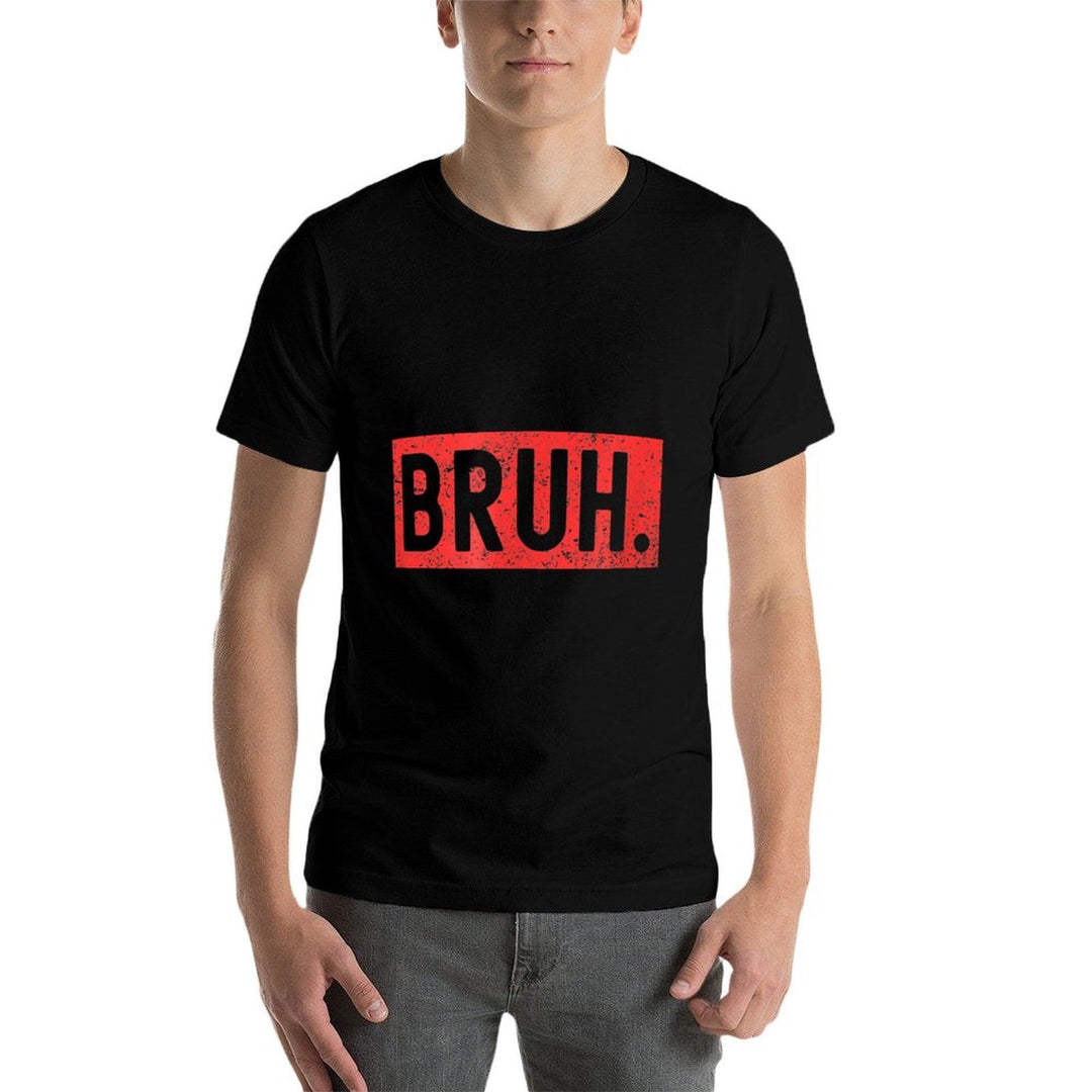 Bruh Meme Funny Saying Brother Greetingns Boys Men  Odor-resistant T-Shirt