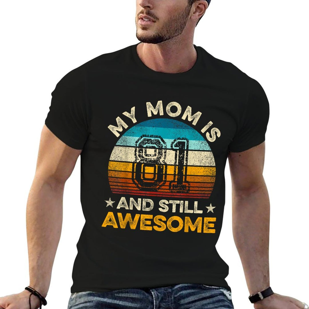 My Mom Is 81 And Still Awesome 81st Birthday Vintage Retro  Trendy Pattern T-Shirt