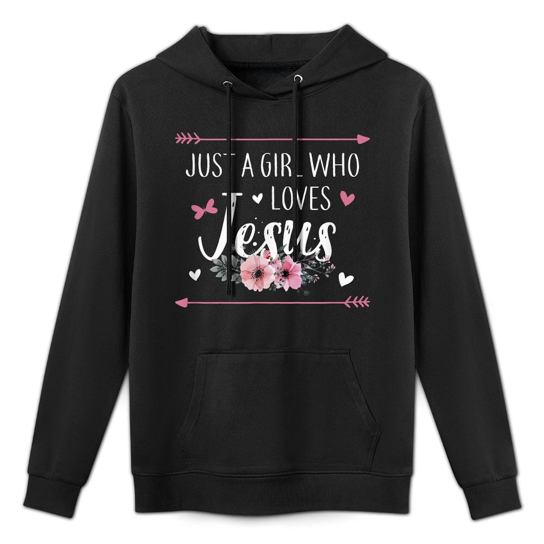 Just A Girl Who Loves Jesus Religious Christian Kangaroo Pocket Hoodie