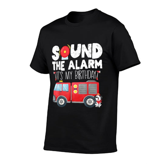 Sound The Alarm Its My Birthday Boy Birthday Firefighter  Trendy Pattern T-Shirt