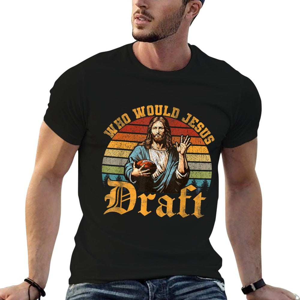 Who Would Jesus Draft Retro Fantasy Football Draft Party  Eco-friendly Material T-Shirt