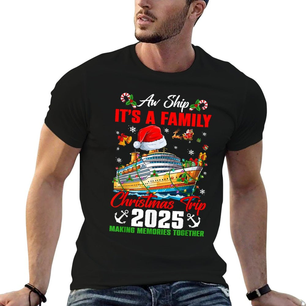 Aw Ship Its Family Christmas Trip 2025 Family Matching Xmas  Relaxed-fit T-Shirt