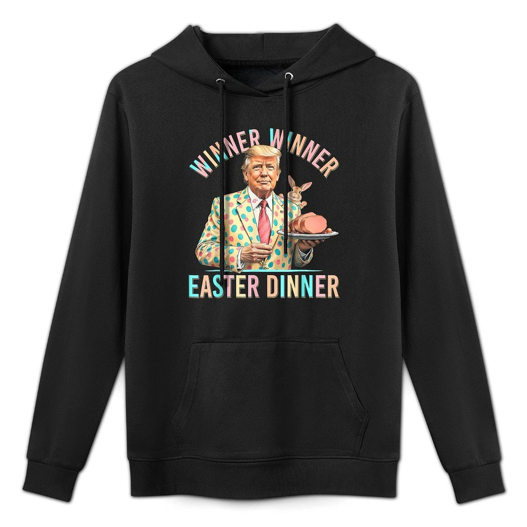 Winner Winner Easter Dinner President Trump Happy Easter Day Relaxed Fit Hoodie
