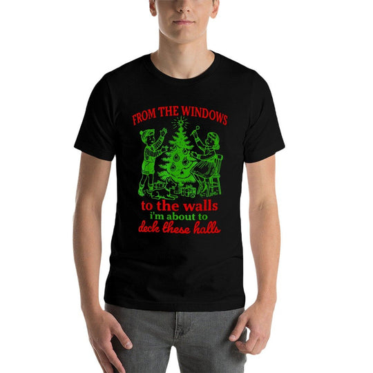Christmas Funny from The Windows to The Walls Xmas Men Women  Summer-ready Fabric T-Shirt