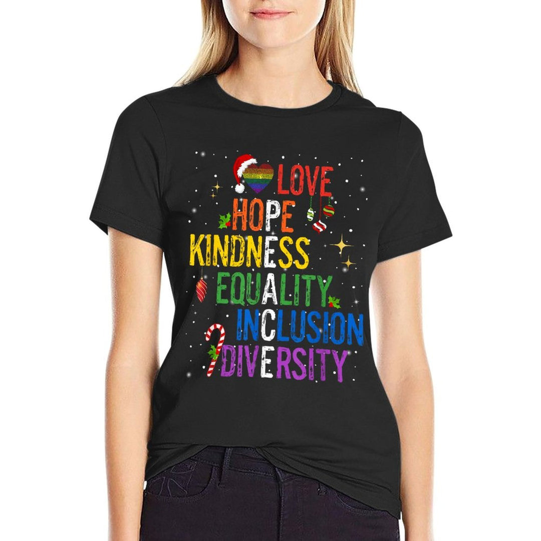 Gay Christmas Love Hope Kindness Equality Inclusion Peace  Cotton T-Shirt