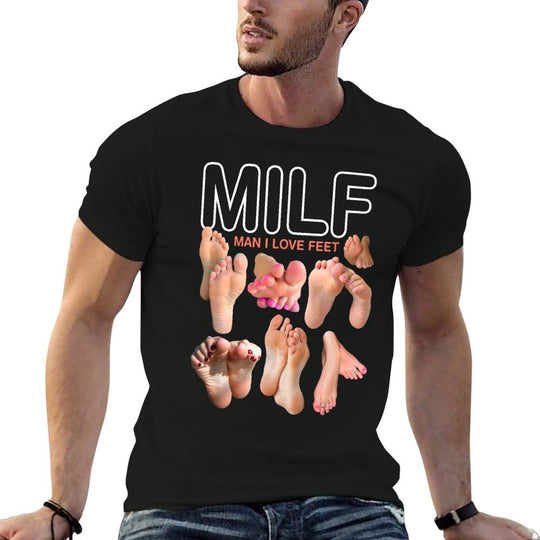 MILF Man I Love Feet Funny Sexy Inappropriate Saying Quote  Odor-resistant T-Shirt