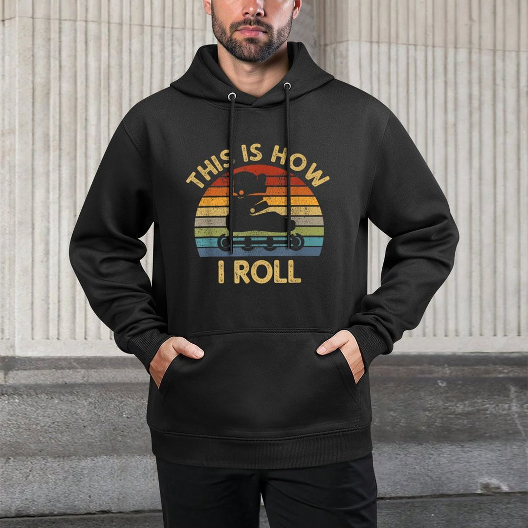 This Is How I Roll - Retro Inline Skating Rollerblading Gift Medium-Weight Fabric Hoodie