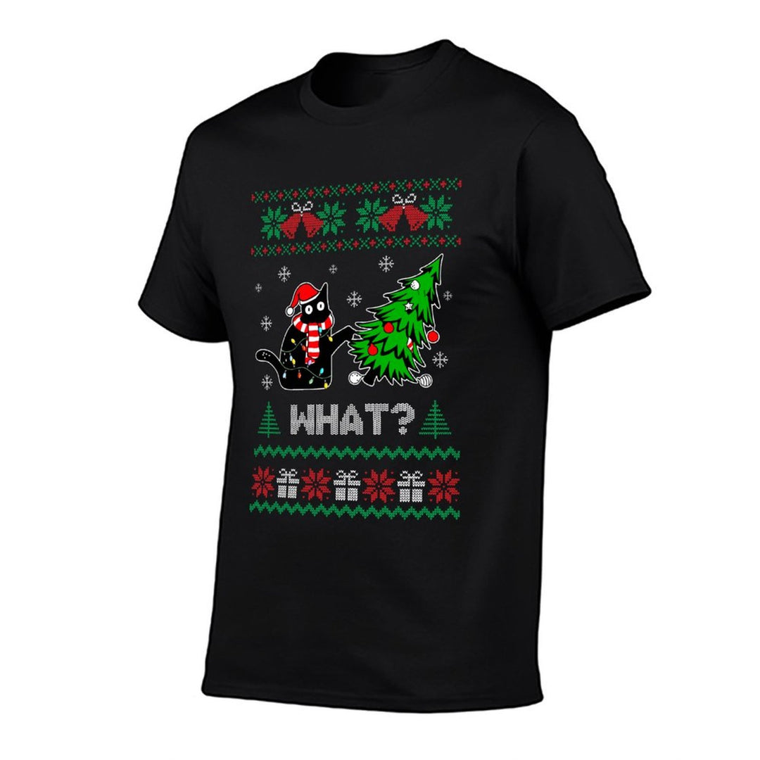 Black Cat Pushing Christmas Tree Over Cat What Ugly Sweater  Durable T-Shirt