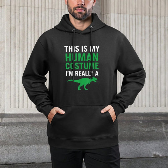 This Is My Human Costume Im Really A T-Rex Funny Halloween Pilling-Resistant Hoodie