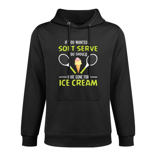 If You Wanted A Soft Serve Funny Tennis Tennis Lover Shape Retention Hoodie