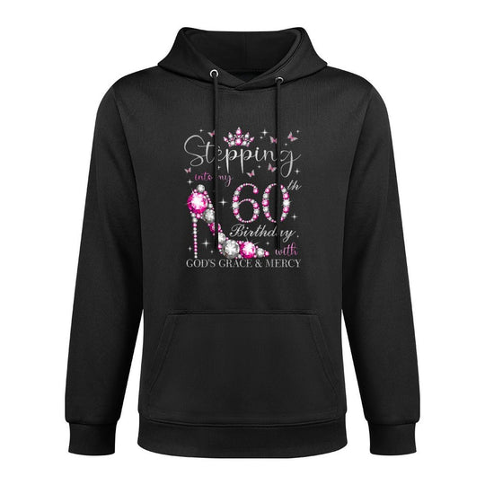 Stepping Into My 60th Birthday With God's Grace & Mercy Moisture-Wicking Hoodie