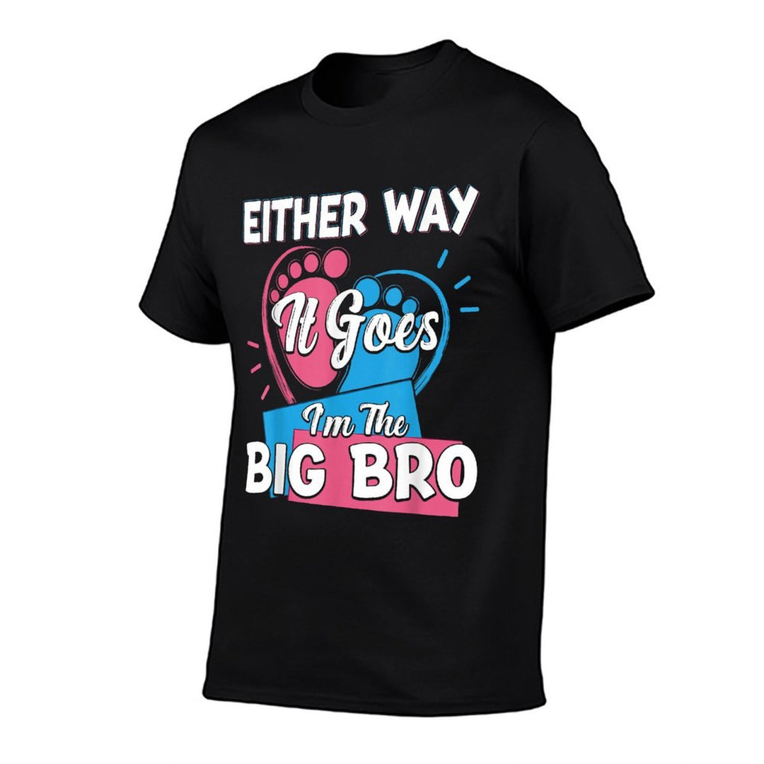 Either Way It Goes Im The Big Bro Brother Gender Reveal  Polyester Blend T-Shirt