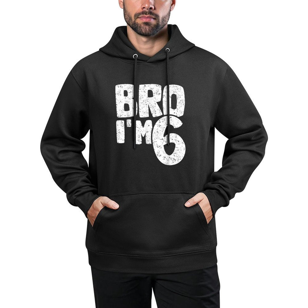 Bro I'm 6 It's My 6th Birthday 6 Year Old Birthday Shape Retention Hoodie