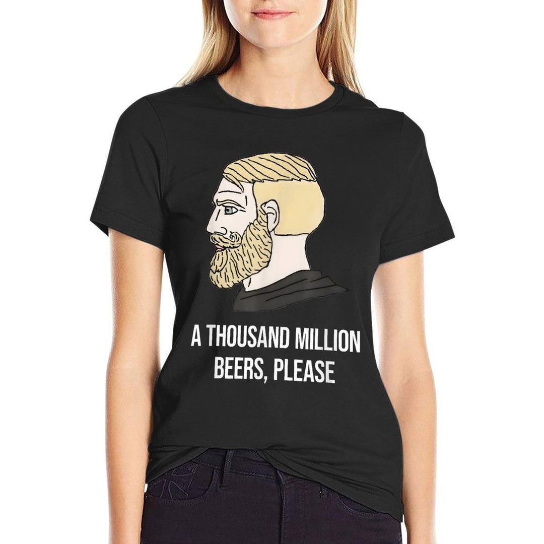 A THOUSAND MILLION BEERS, PLEASE X Delicious Beer Meme  Rolled Sleeves T-Shirt