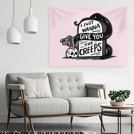 I Just Wanna Give You The Creeps Tapestry