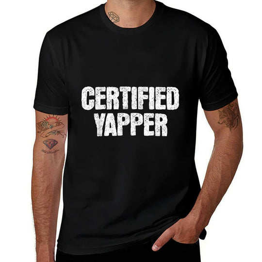 Certified Yapper Funny Yapping Meme Sarcastic Quote Saying  Graphic-printed T-Shirt