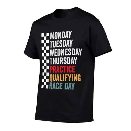 Funny Monday Tuesday Thursday Practice Qualifying Race Day  Moisture-wicking T-Shirt