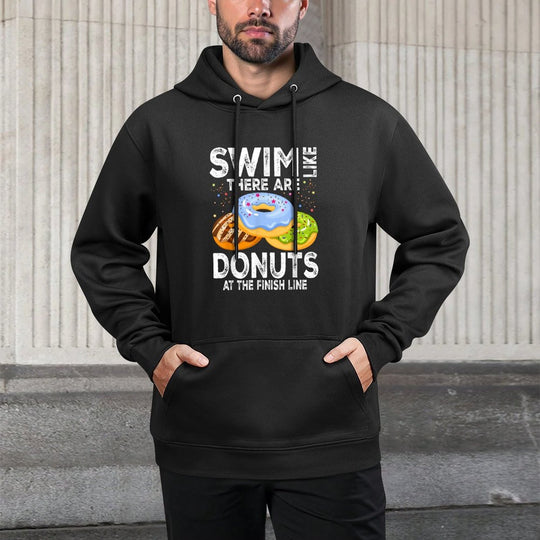 Swim Like There Are Donuts, Swimming Funny Swimmer Easy Care Hoodie