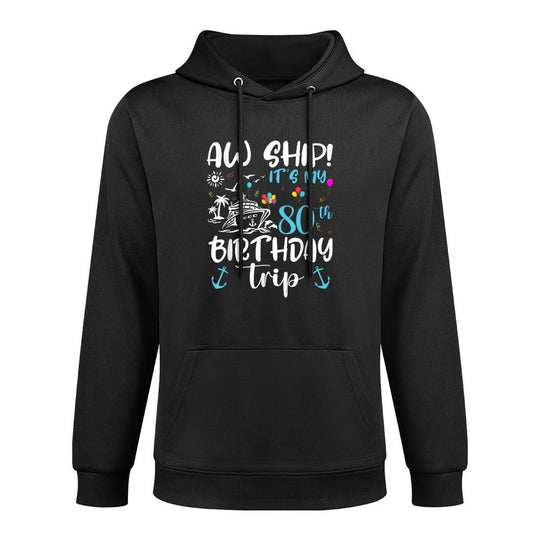 Aw Ship! Its My 80th Birthday Cruise 80 Years Old Gifts Customizable Surface Hoodie
