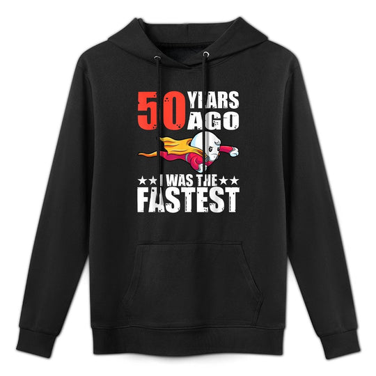 50 Years Ago I Was The Fastest 50th Birthday Sperm Cotton-Polyester Blend Hoodie