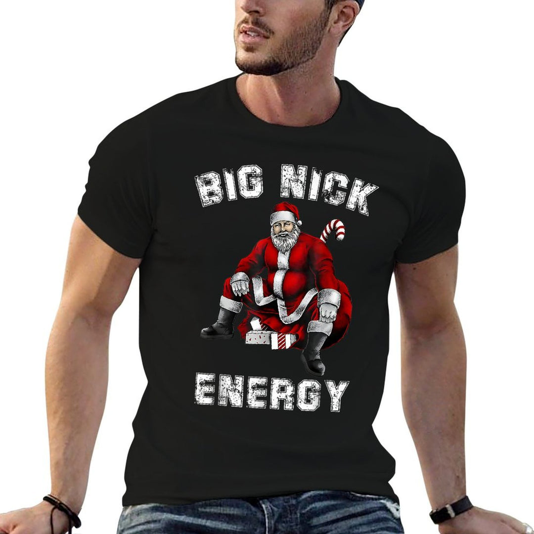 Big Nick Energy Funny Santa Christmas  High-quality Stitching T-Shirt