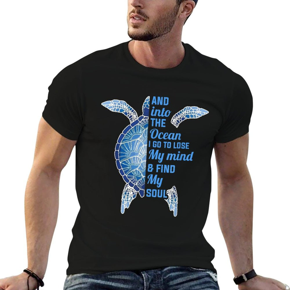 And Into The Ocean I Go To Lose My Mind Find My Soul Turtle  Heathered Texture T-Shirt