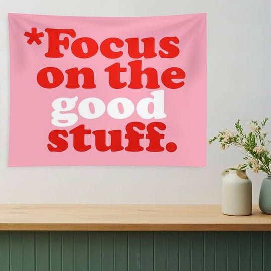 Focus On The Good Stuff {Pink & Red Version} Tapestry