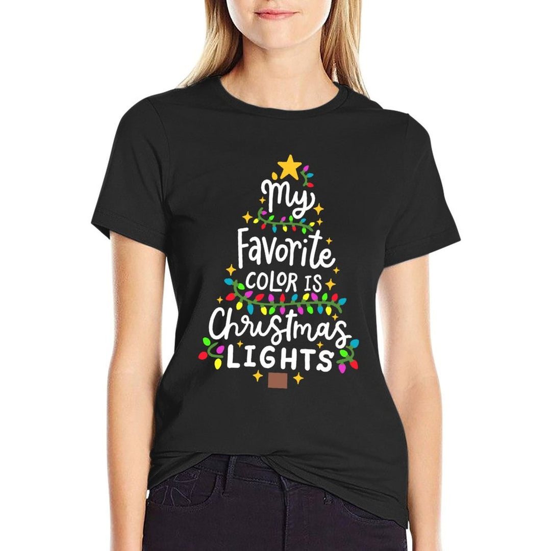 My Favorite Color Is Christmas Lights Funny Xmas Men Women  Wrinkle-resistant T-Shirt