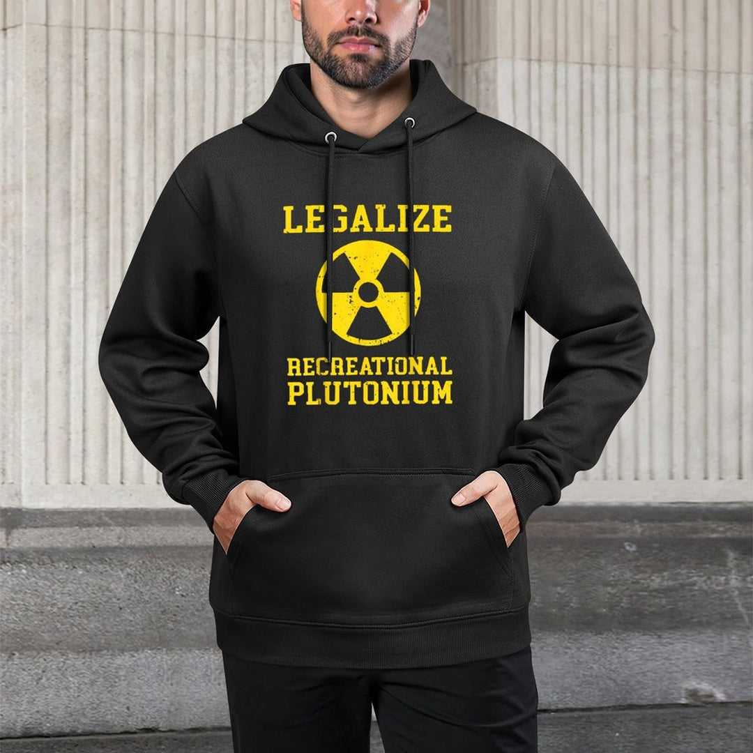 Funny Legalize Recreational Plutonium Trending Customizable Surface Hoodie