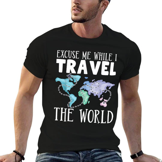 Excuse Me While I Travel The World  Stretchy T-Shirt