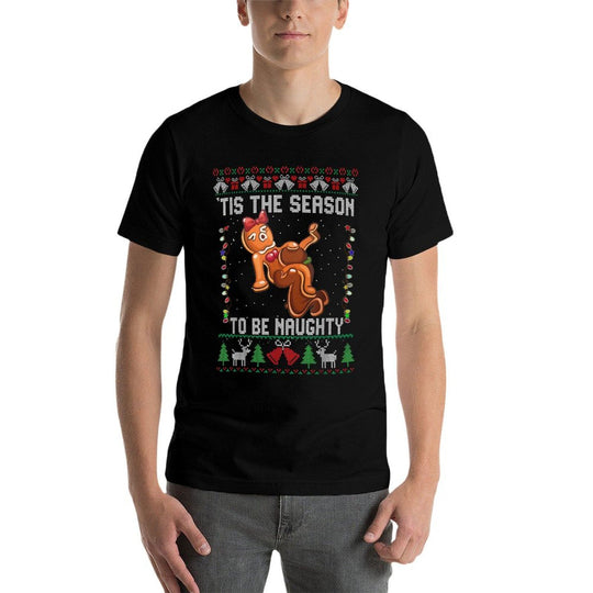 Tis The Season To Be Naughty Ugly Christmas Sweater Dirty  Heathered Texture T-Shirt