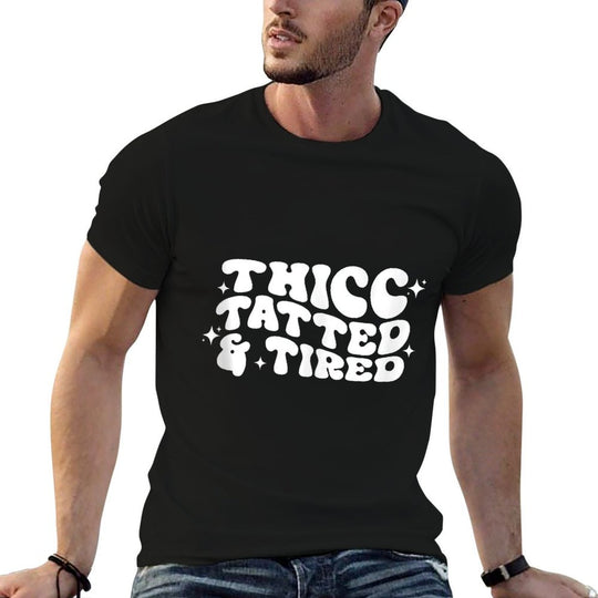 Thicc Tatted And Tired Funny Saying Groovy Sarcastic Meme  Odor-resistant T-Shirt