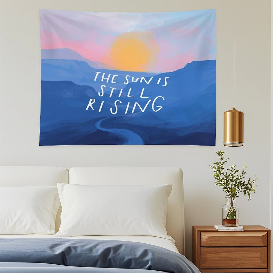 The Sun Is Still Rising - Inspirational Quote And Abstract Blue Mountain Sunrise Landscape - Painted by Morgan Harper Nichols Tapestry