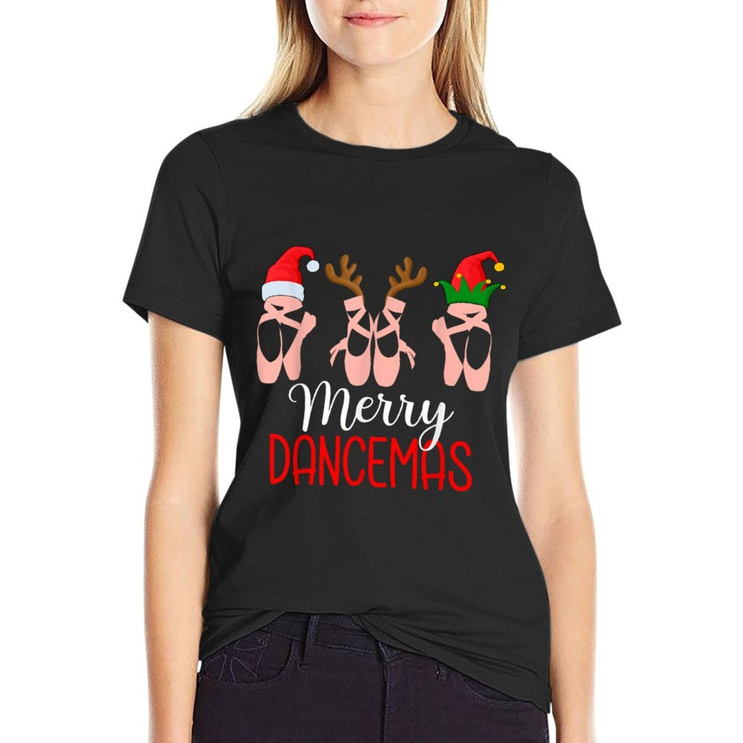 Womens Merry Dancemas Ballet Dancer Teacher Christmas Dance  Fade-proof Color T-Shirt