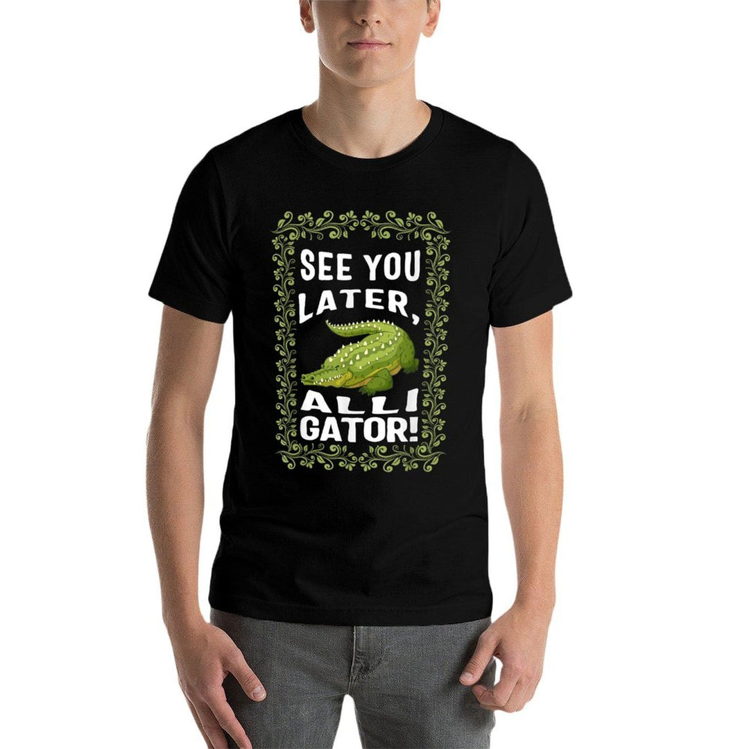 See You Later Alligator Floral Rhyming Theme Alligator Zooke  Versatile T-Shirt