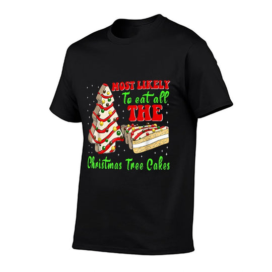 Retro Most Likely to Eat All The Christmas Tree Cakes Debbie Comfortable T-Shirt