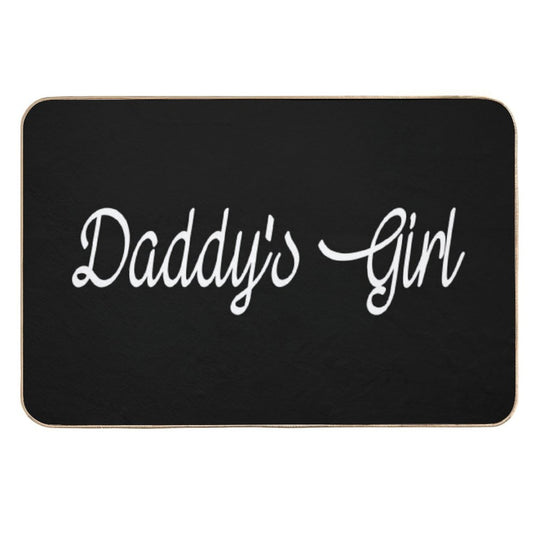Daddy's Girl  Stain-Proof Bath Mat