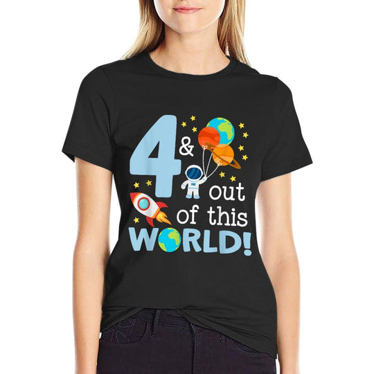 4 & Out Of This World Funny 4th Birthday Gifts Four Year Old  Stretchy T-Shirt