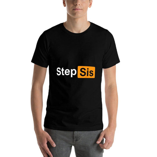 Step Sis Funny Adult Costume  Eco-friendly Material T-Shirt