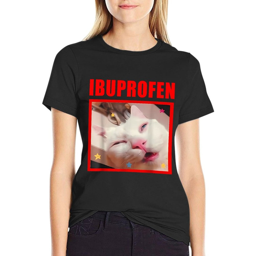 Ibuprofen Cat Meme Men Women Kids  Wrinkle-resistant T-Shirt