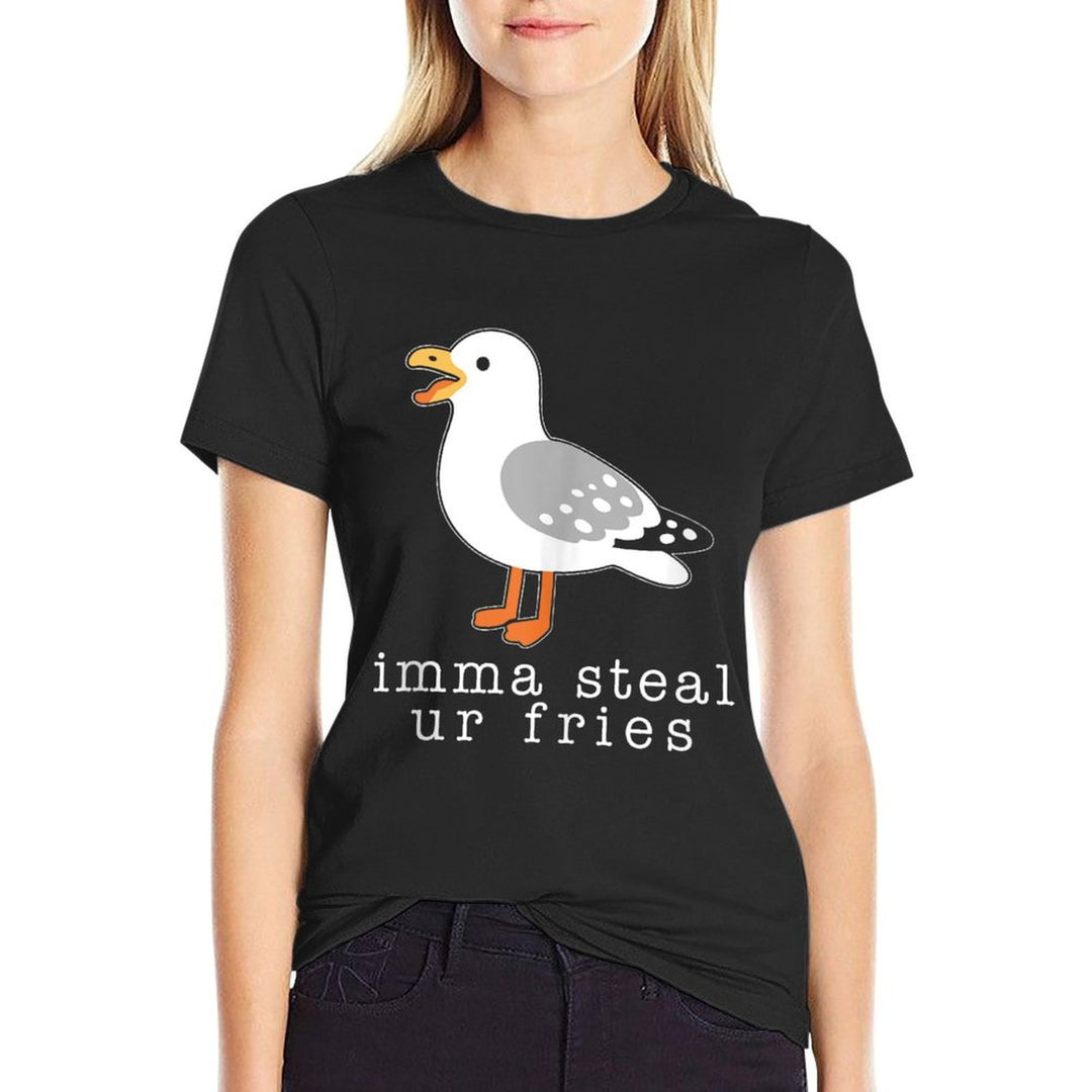 Imma Steal Ur Fries Women, Funny Cute Seagull Brid Meme  Fade-proof Color T-Shirt