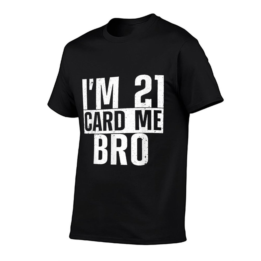 Cool 21st Birthday For Men Boys 21 Year Old Legal Age Adult  Breathable T-Shirt