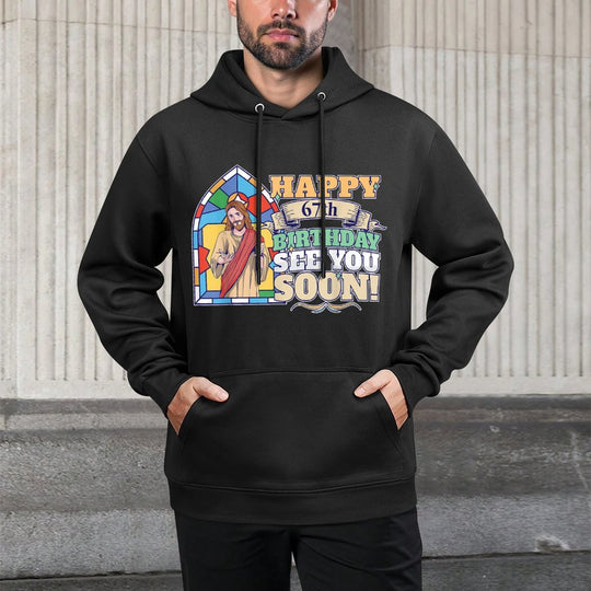 Happy 67th Birthday See You Soon Funny Jesus Meme Turning 67 Moisture-Wicking Hoodie