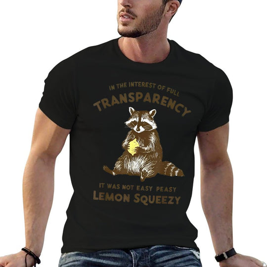 in The Interest of Full Transparency It Was Not Easy Peasy  Breathable T-Shirt