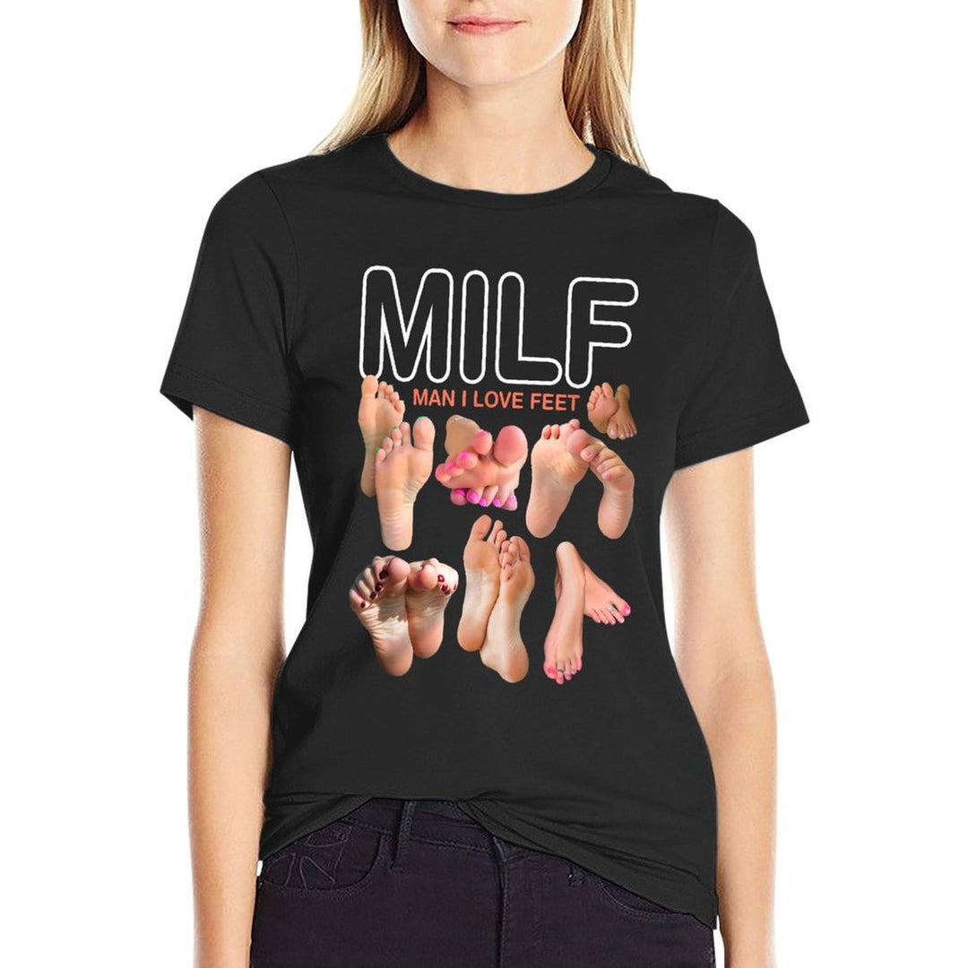MILF Man I Love Feet Funny Sexy Inappropriate Saying Quote  Odor-resistant T-Shirt