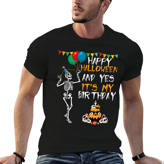 Scary Happy Halloween And Yes Its My Birthday Skeleton  Eco-friendly Material T-Shirt