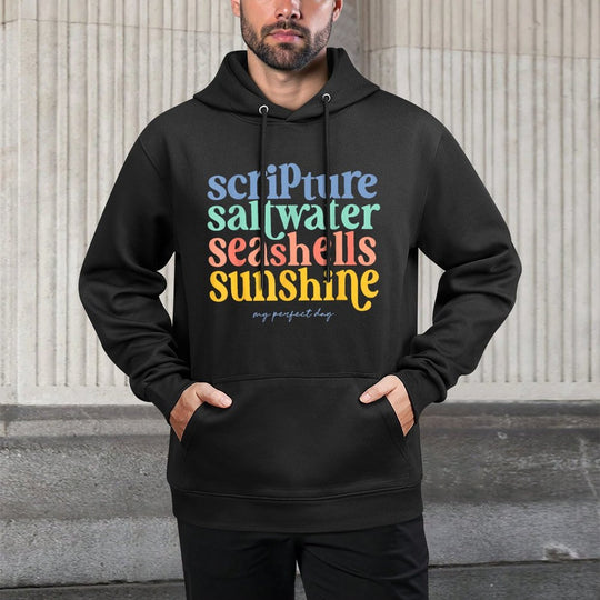Scripture Saltwater Seashells Sunshine My Perfect Day All-Day Comfort Hoodie